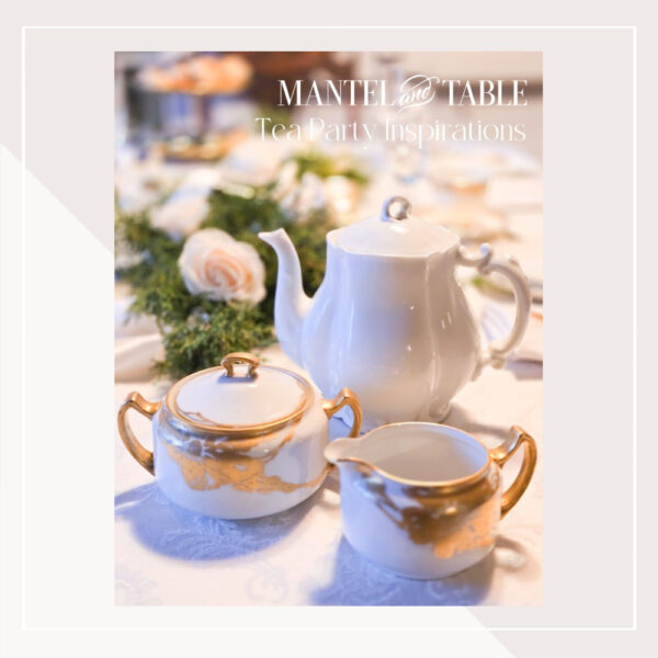 Tea Party Inspirations